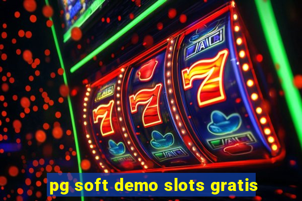 pg soft demo slots gratis